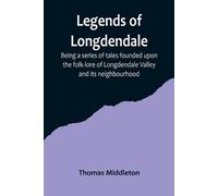 Thomas Middleton Legends of Logendale (Tascabile)