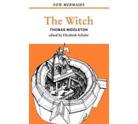 Thomas Middleton The Witch (Tascabile) New Mermaids