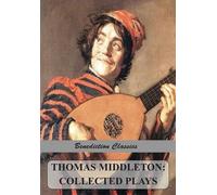 Thomas Middleton Thomas Middleton (Tascabile)