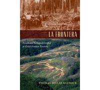 Thomas Miller Klubock La Frontera (Tascabile) Radical Perspectives