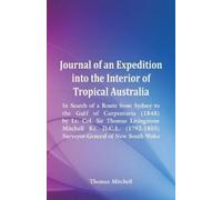 Thomas Mitchell Journal of an Expedition into the Interior of Tropic (Tascabile)