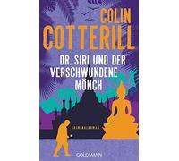 Thomas Mohr Col Dr. Siri und der verschwundene Mönch: Kriminalroman (Tascabile)