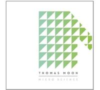 Thomas Moon Micro Science (CD)