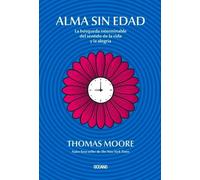 Thomas Moore Alma Sin Edad (Tascabile)