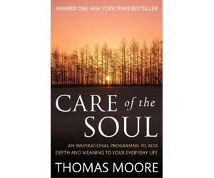 Thomas Moore Care Of The Soul (Tascabile)