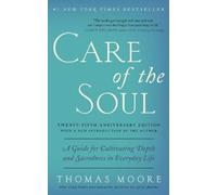 Thomas Moore Care of the Soul, Twenty-fifth Anniversary Ed (Tascabile)