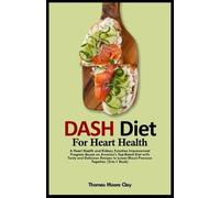Thomas Moore Clay Dash Diet for Heart Health (Tascabile)