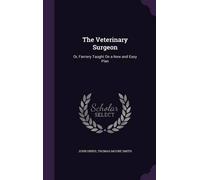 Thomas Moore Smith John Hinds The Veterinary Surgeon (Copertina rigida)