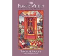 Thomas Moore The Planets Within (Tascabile)