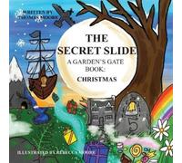 Thomas Moore The Secret Slide Christmas (Tascabile) Secret Slide