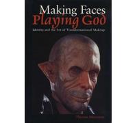 Thomas Morawetz Making Faces, Playing God (Tascabile)