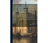 Thomas More (St The History Of The Reigns Of Edward V. And Ri (Copertina rigida)