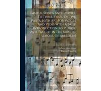 Thomas Morley Cantus, Songs And Fancies, To Three, Four, Or Five Par (Tascabile)