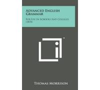 Thomas Morrison Advanced English Grammar (Copertina rigida)