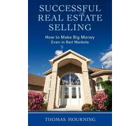 Thomas Mourning Successful Real Estate Selling (Tascabile)