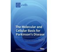 Thomas Mül The Molecular and Cellular Basis for Parkinson's Dis (Tascabile)