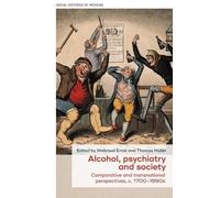 Thomas Müller Alcohol, Psychiatry and Society (Copertina rigida)