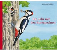 Thomas Müller Ein Jahr mit den Buntspechten (Copertina rigida)
