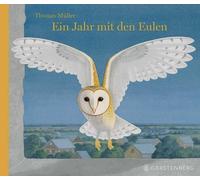 Thomas Müller Ein Jahr mit den Eulen (Copertina rigida)