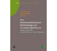 Thomas Müller Ulrike L The MultiGradeMultiLevel-Methodology and its (Tascabile)