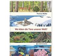 Thomas Müller Wo leben die Tiere unserer Welt? (Copertina rigida)