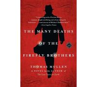 Thomas Mullen The Many Deaths of the Firefly Brothers (Tascabile)