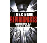 Thomas Mullen The Revisionists (Tascabile)