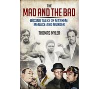 Thomas Myler The Mad and the Bad (Tascabile)