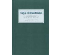 Thomas N Bisson Anglo-Norman Studies XL (Copertina rigida) Anglo-Norman Studies