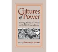 Thomas N. Bisson Cultures of Power (Tascabile) Middle Ages Series