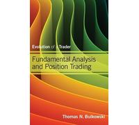Thomas N. Bulkowski Fundamental Analysis and Position Trading (Copertina rigida)