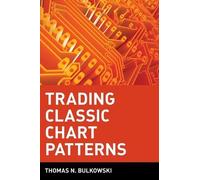 Thomas N. Bulkowski Trading Classic Chart Patterns (Copertina rigida)