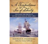 Thomas N. Ingersoll A Tempestuous Sea of Liberty (Copertina rigida)
