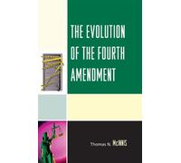 Thomas N. McInnis The Evolution of the Fourth Amendment (Copertina rigida)