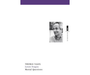 Thomas Nagel Letzte Fragen. Mortal Questions (Tascabile)
