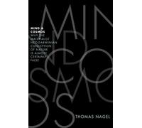 Thomas Nagel Mind and Cosmos (Copertina rigida)