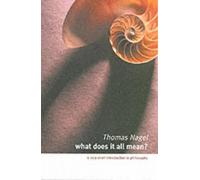 Thomas Nagel What Does It All Mean? (Tascabile)