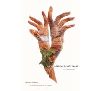 Thomas Nail The Philosophy of Movement (Copertina rigida)