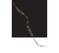 Thomas Nail Theory of the Border (Tascabile)