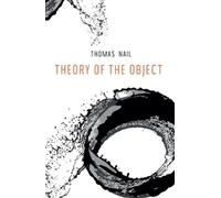 Thomas Nail Theory of the Object (Copertina rigida)