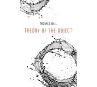 Thomas Nail Theory of the Object (Tascabile)