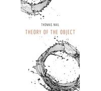 Thomas Nail Theory of the Object (Tascabile)