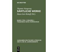 Thomas Naogeorg Dramen I: Tragoedia nova Pammachius (Copertina rigida)