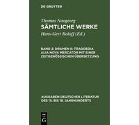 Thomas Naogeorg Dramen II: Tragoedia alia nova Mercator mit e (Copertina rigida)
