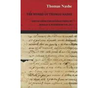 Thomas Nashe The Works of Thomas Nashe - Edited from the Original Te (Tascabile)