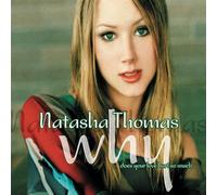 Thomas,Natasha - Why (Does Your Love