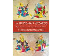 Thomas Nathan Patton The Buddha's Wizards (Copertina rigida)