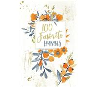 Thomas Nelson 100 Favorite Hymns Devotional (Copertina rigida) 100 Favorite