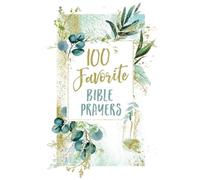Thomas Nelson Gift Books 100 Favorite Bible Prayers (Copertina rigida)