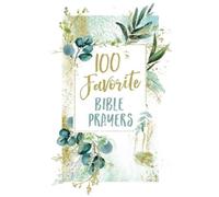 Thomas Nelson Gift Books 100 Favorite Bible Prayers (Copertina rigida)
